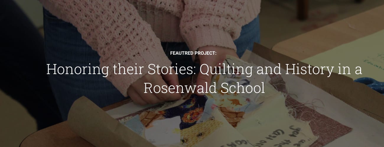 Feature Project - Quilting and History at the Rosenwald School